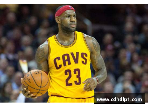 jbo竞博NBA直播焦点：詹姆斯的冠军征程和领袖风范
